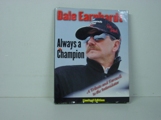 2001 Dale Earnhardt "Always A Champion"