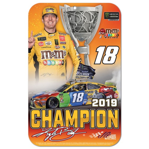 2019 Kyle Busch M&M's Monster Energy Series Champion plastic sign