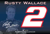 2004 Rusty Wallace 16" x 11" wall calendar