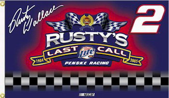 2005 Rusty Wallace 3x5 two sided "Last Call" fan flag