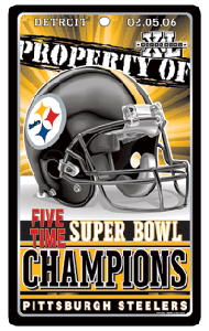 2006 Pittsburgh Steelers "Super Bowl XL" Property Of Sign