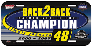 2007 Jimmie Johnson Lowes "Nextel Cup Champion" "Back To Back Champion" License Plate by Wincraft