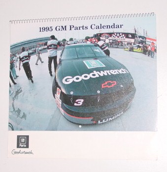 1995 Dale Earnhardt  10 X 11 GM Parts Calendar